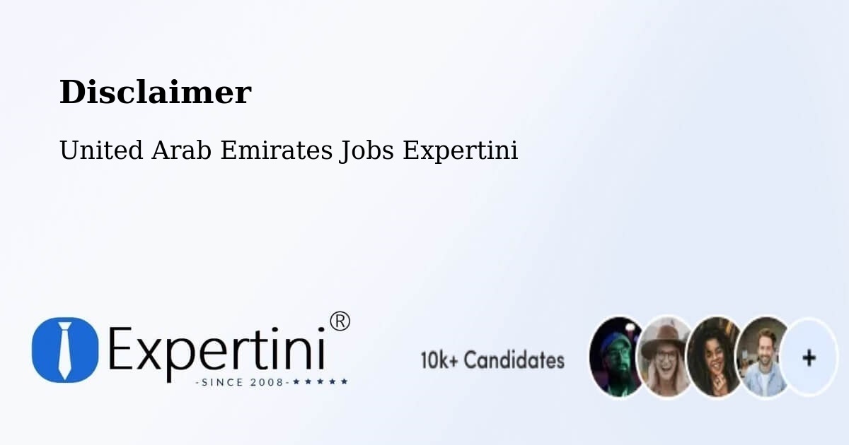 Disclaimer – Ajman - United Arab Emirates Jobs Expertini