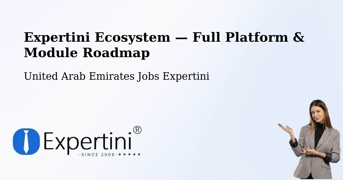 Expertini Ecosystem — Full Platform & Module Roadmap – Ajman