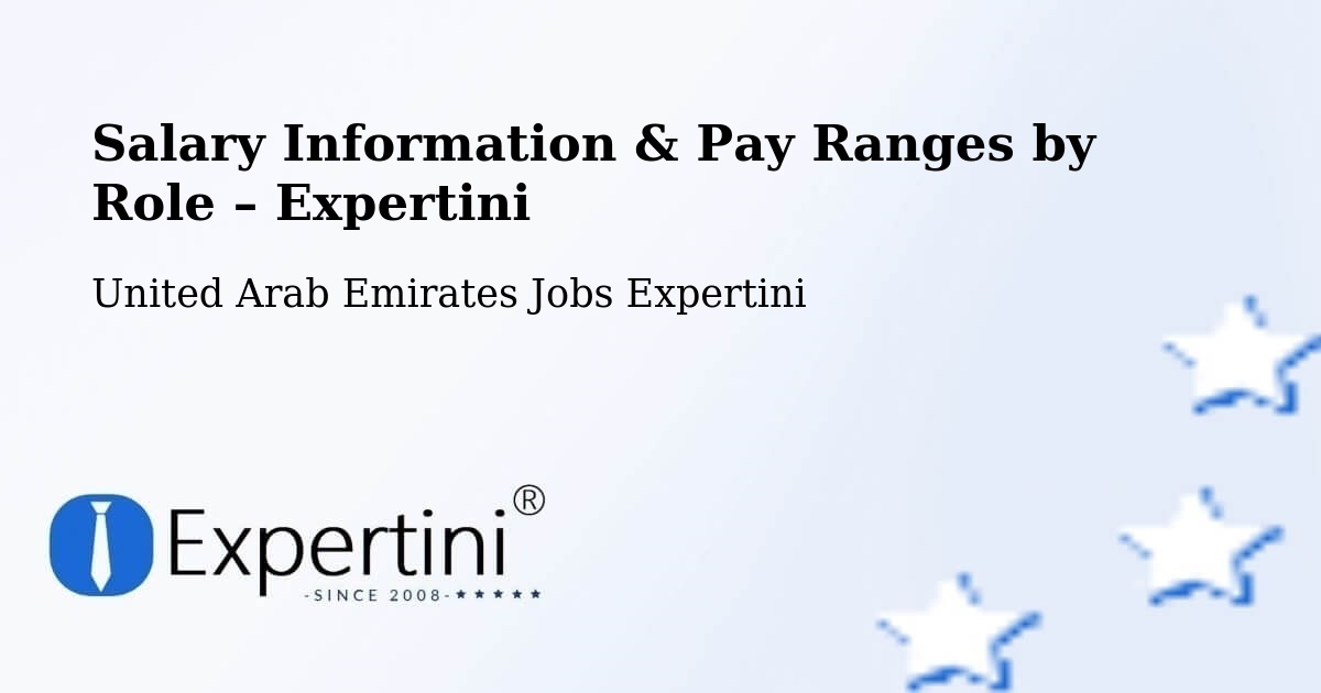 Salary Information & Pay Ranges – Ajman - Ajman, United Arab Emirates Jobs Expertini